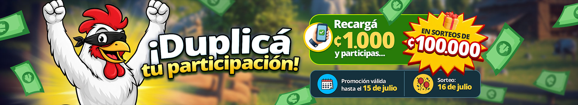 Promoción: duplica tu participación